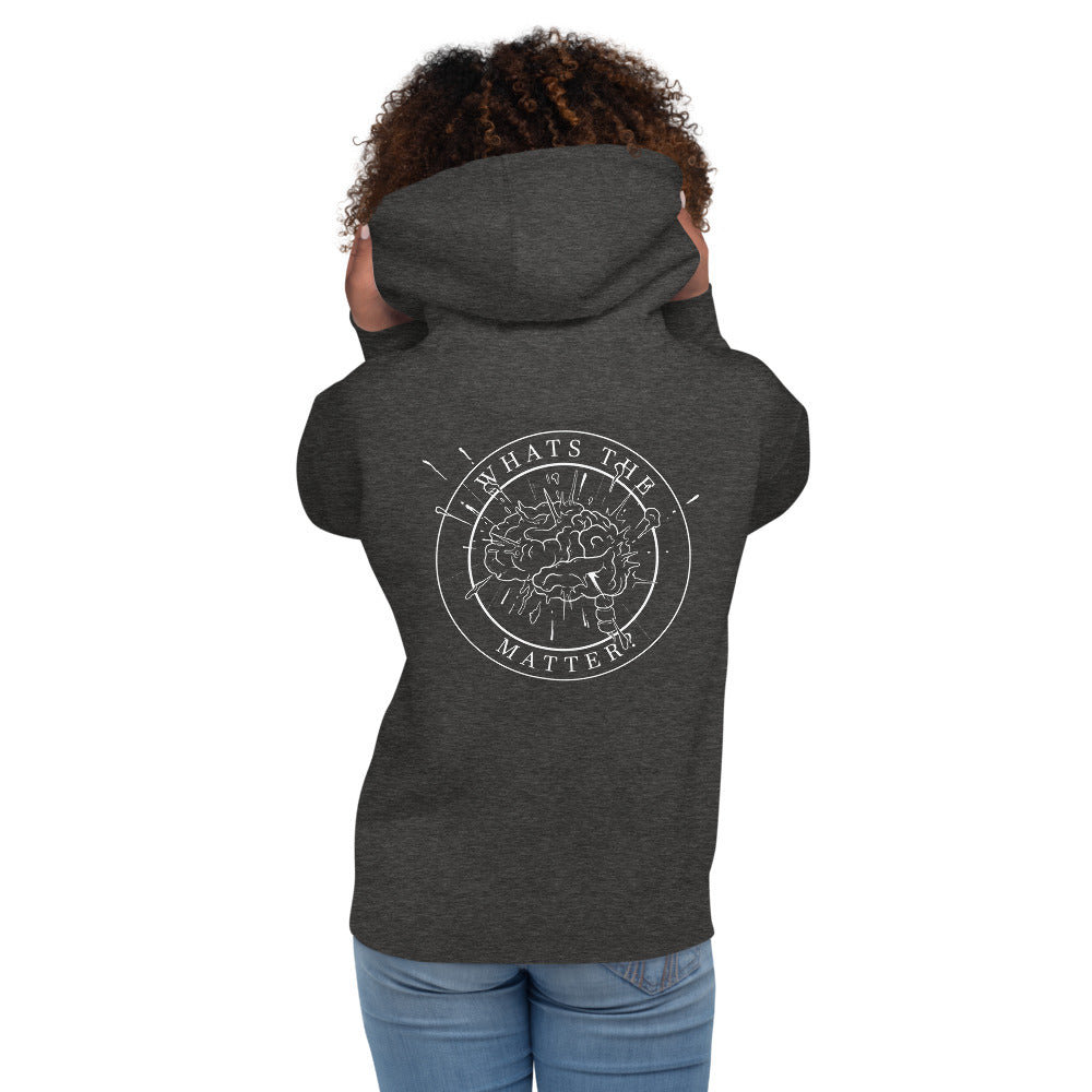 What's the Matter? Unisex Hoodie