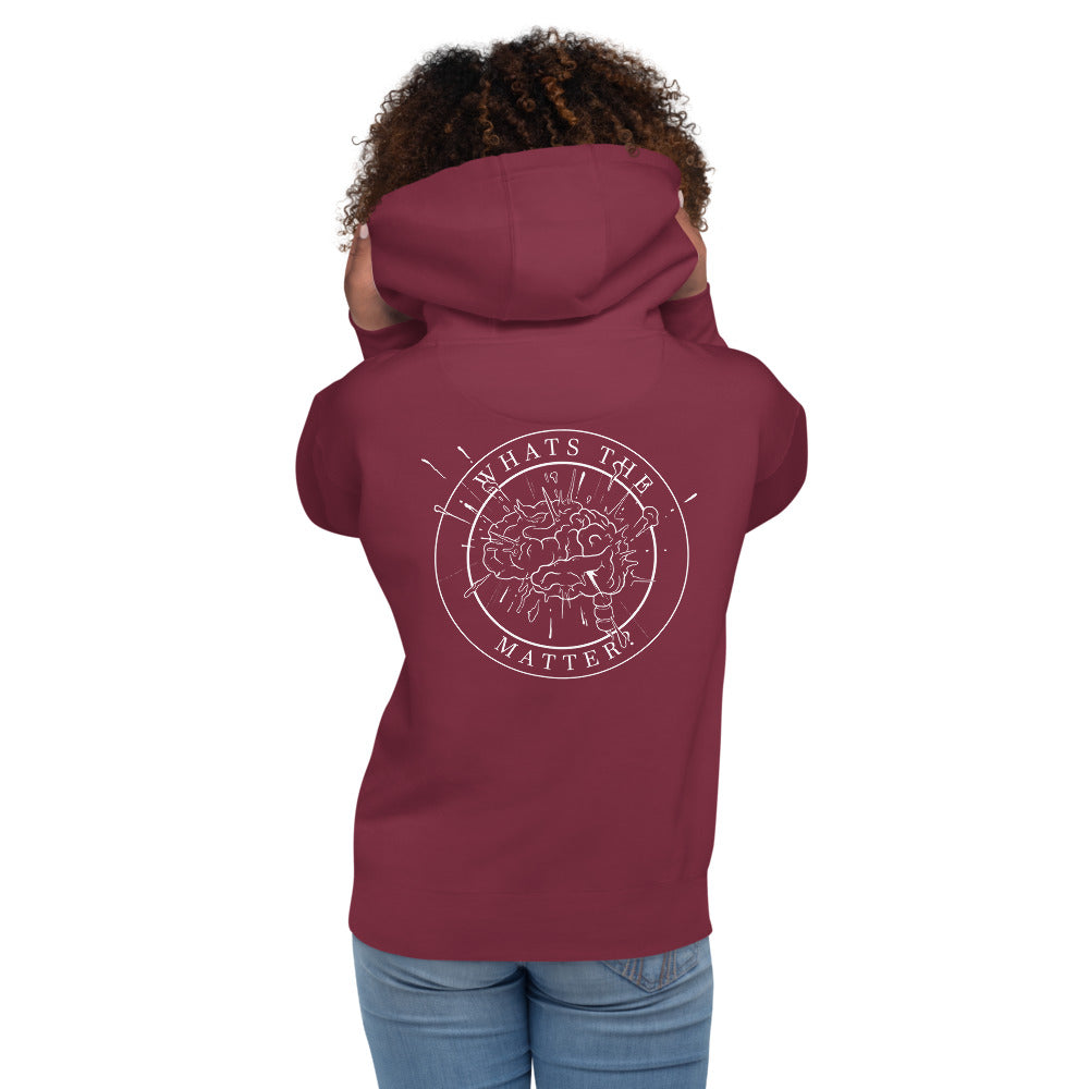 What's the Matter? Unisex Hoodie