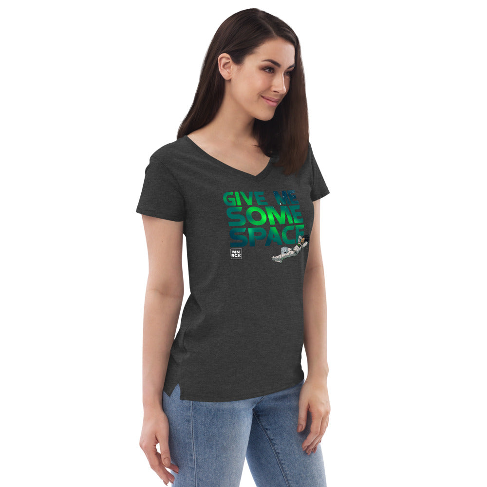 Give Me Some Space Women’s Recycled V-neck T-shirt